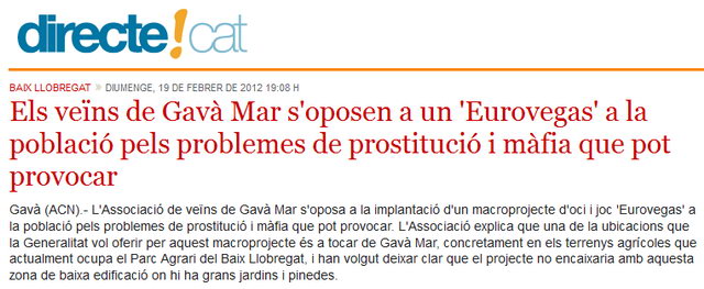 Not�cia publicada per la web Directe!.CAT sobre el posicionament contrari de l'AVV de Gav� Mar a la ubicaci� d'un EuroVegas a Gav� Mar (19 de febrer de 2012)